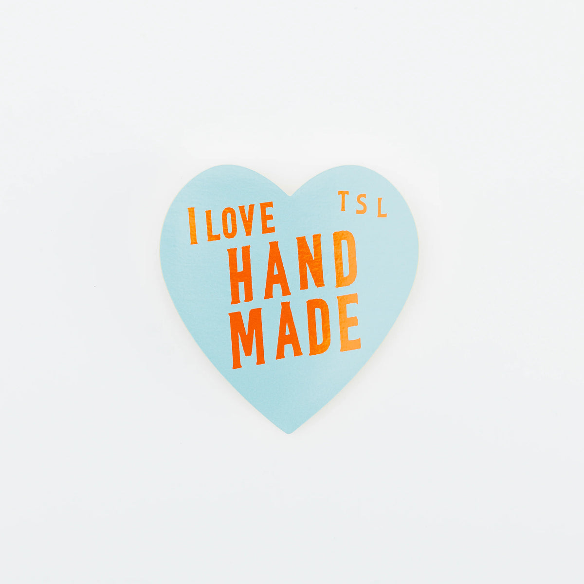 The Superior Labor I LOVE HANDMADE sticker