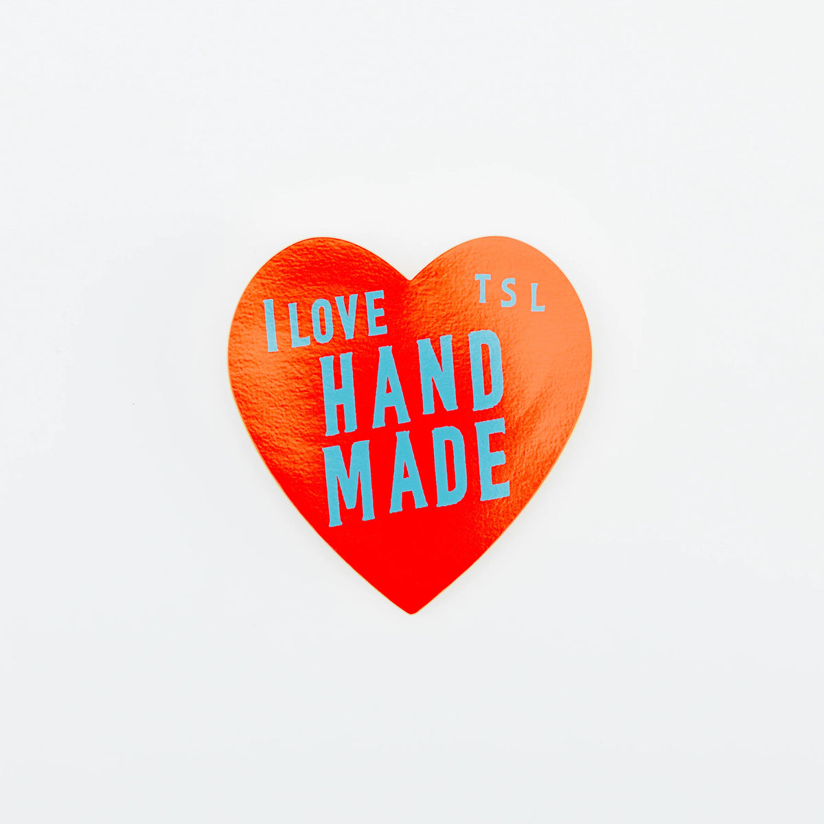 The Superior Labor I LOVE HANDMADE sticker
